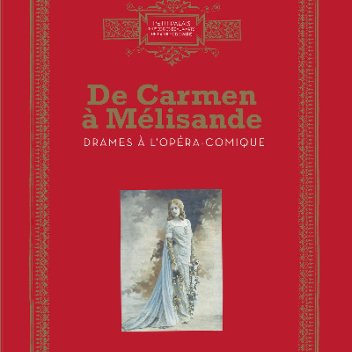 Catalogue De Carmen à Mélisande