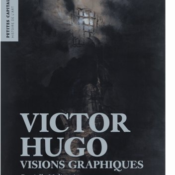 Victor Hugo Visions graphiques (c) maison Victor Hugo / Paris Musées