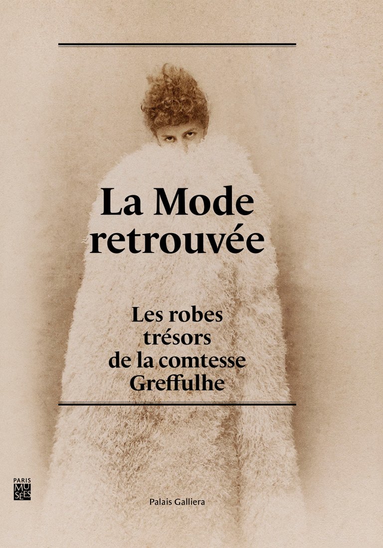couverture de la publication de l'exposition "La mode retrouvée"